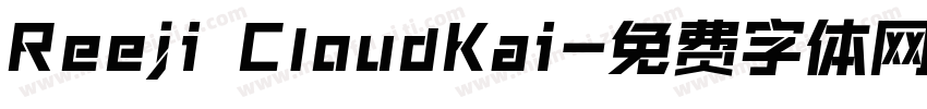 Reeji CloudKai字体转换
